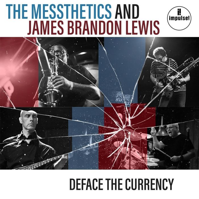 MESSTHETICS & JAMES BRANDON LEWIS - DEFACE THE CURRENCY