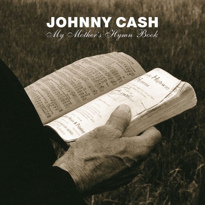 JOHNNY CASH - MY MOTHER'S HYMN BOOK