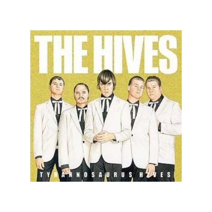 HIVES - TYRANNOSAURUS HIVES