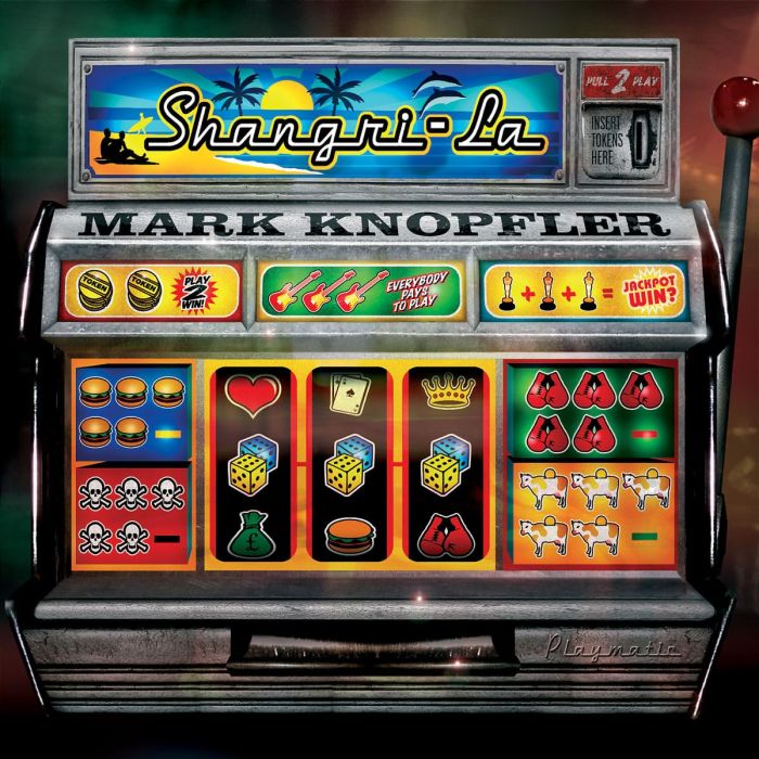 MARK KNOPFLER - SHANGRI-LA