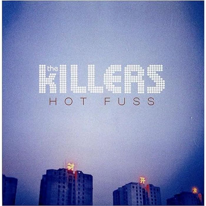 KILLERS - HOT FUSS