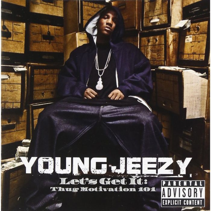 YOUNG JEEZY - LET'S GET IT: THUG MOTIVATION 101