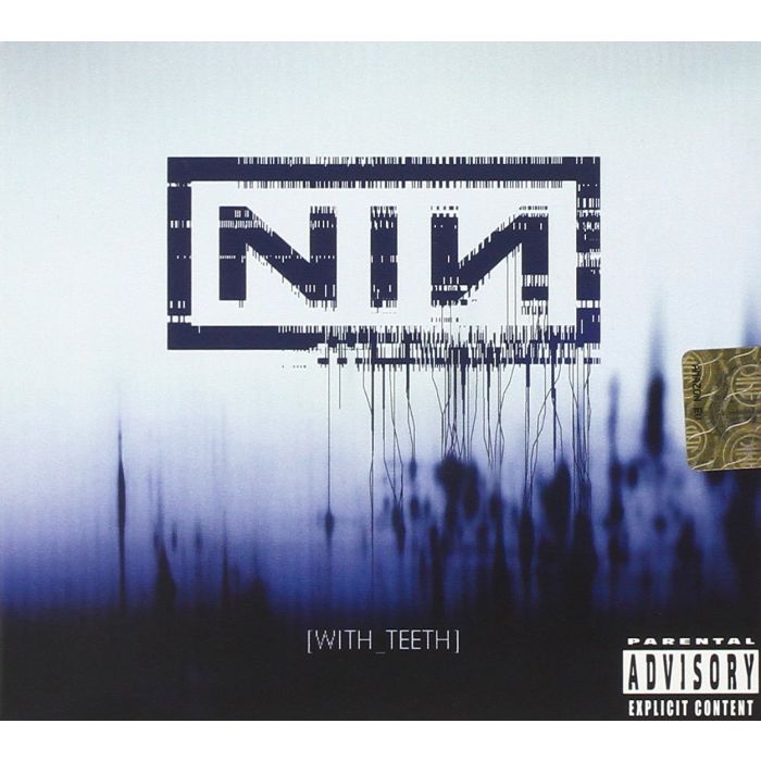 NINE INCH NAILS - WITH TEETH