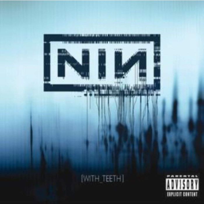 NINE INCH NAILS - WITH TEETH