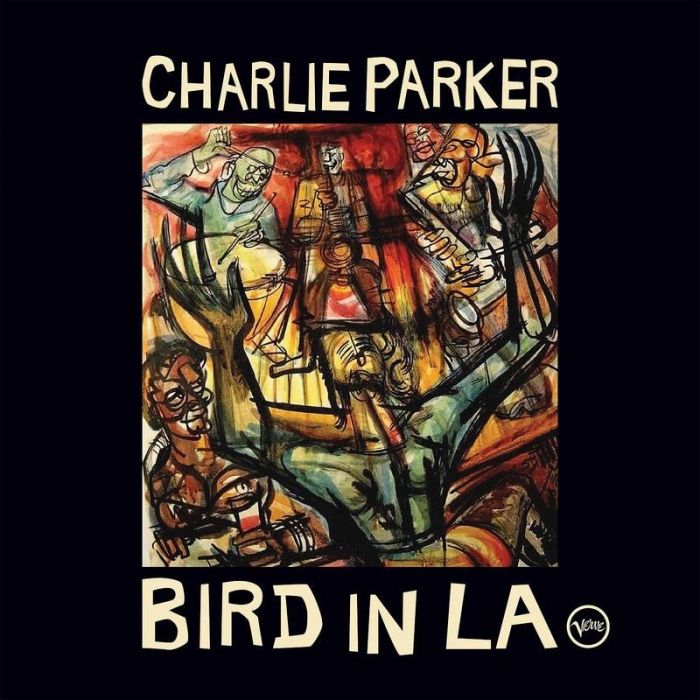 CHARLIE PARKER - BIRD IN LA