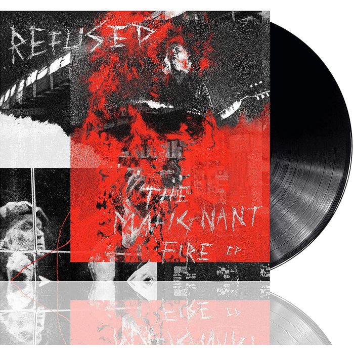 REFUSED - MALIGNANT FIRE - EP