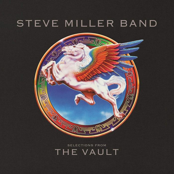 STEVE MILLER BAND - SELECTIONS FROM THE VAULT