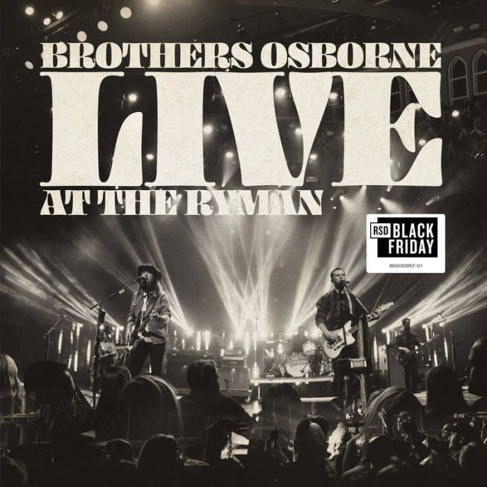 BROTHERS OSBORNE - LIVE AT THE RYMAN