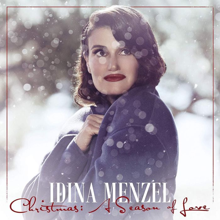 IDINA MENZEL - CHRISTMAS: A SEASON OF LOVE