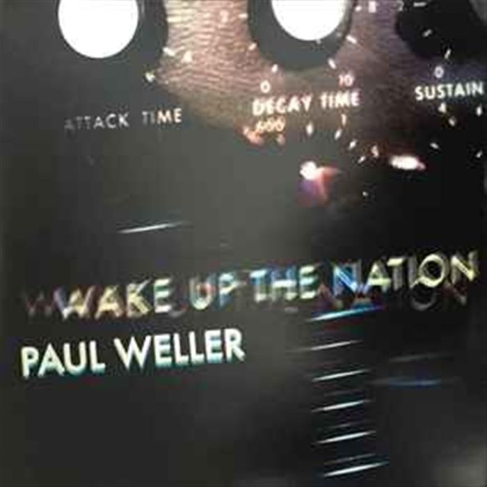 PAUL WELLER - WAKE UP THE NATION