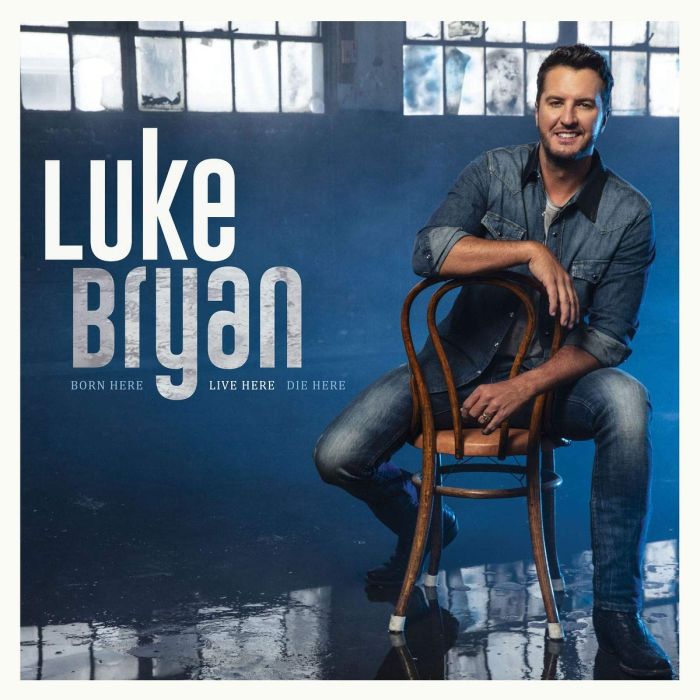 LUKE BRYAN - BORN HERE LIVE HERE DIE HERE