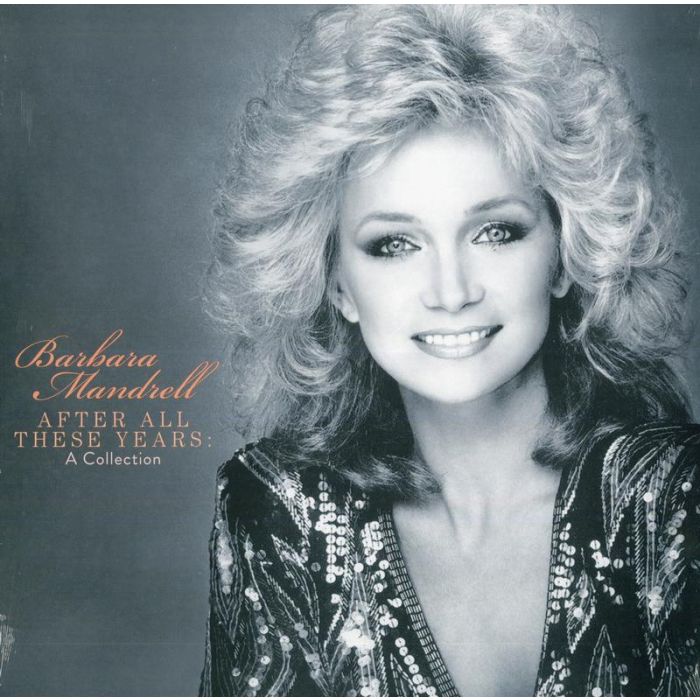 Barbara Mandrell - After All These Years: The Collection