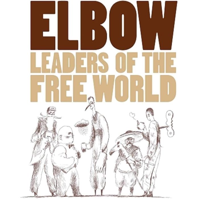 ELBOW - LEADERS OF THE FREE WORLD