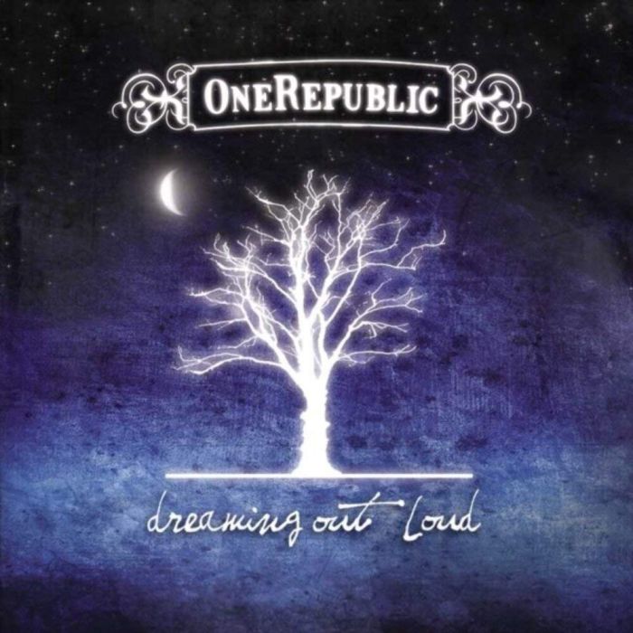 ONEREPUBLIC - DREAMING OUT LOUD