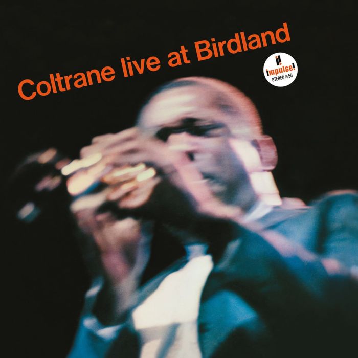 JOHN COLTRANE - LIVE AT BIRDLAND