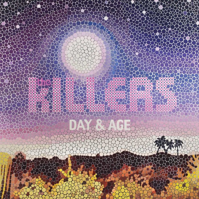KILLERS - DAY & AGE