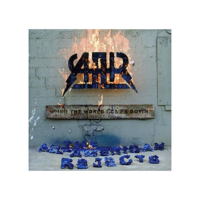 ALL-AMERICAN REJECTS - WHEN THE WORLD COMES DOWN