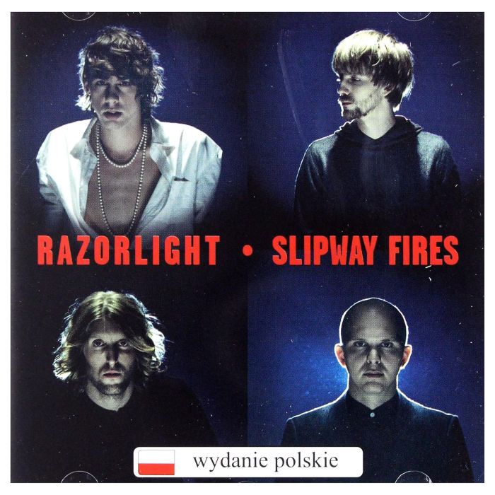 RAZORLIGHT - SLIPWAY FIRES