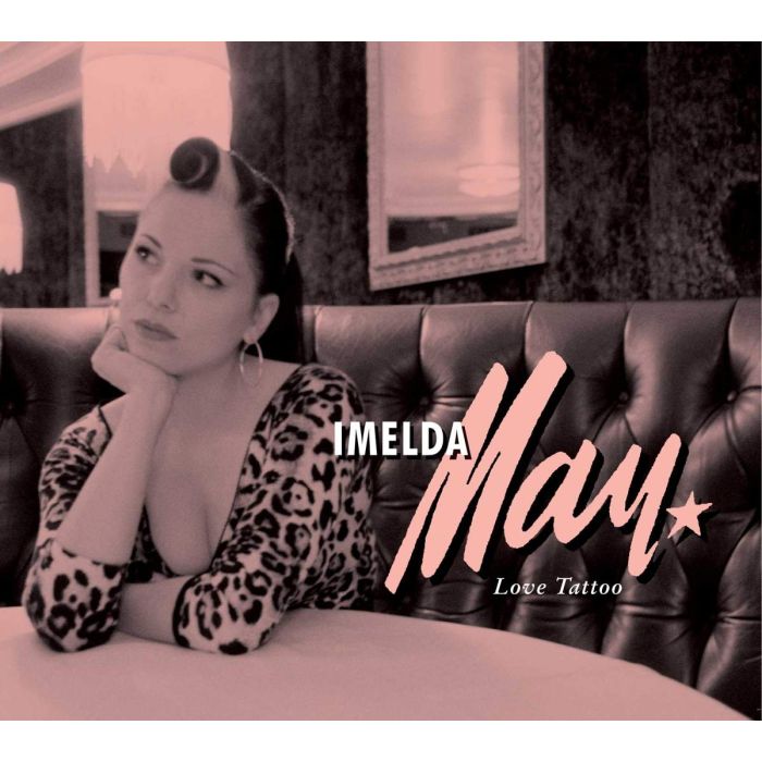 IMELDA MAY - LOVE TATTOO