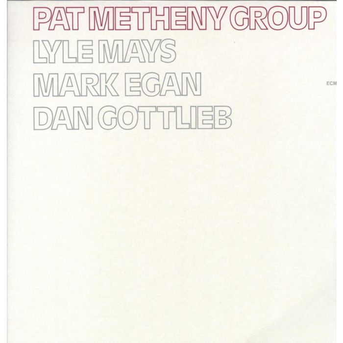 PAT GROUP METHENY - PAT METHENY GROUP (180G VINYL)