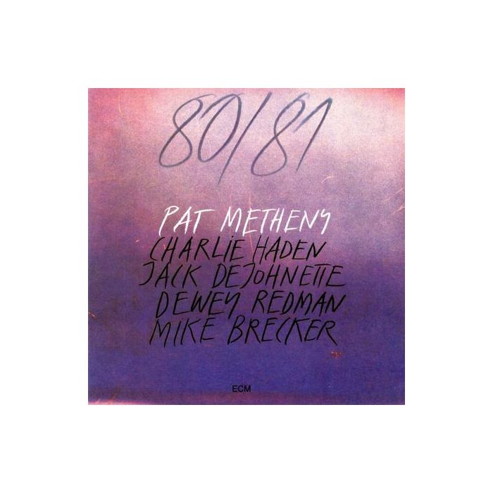 Pat Metheny - 80/81