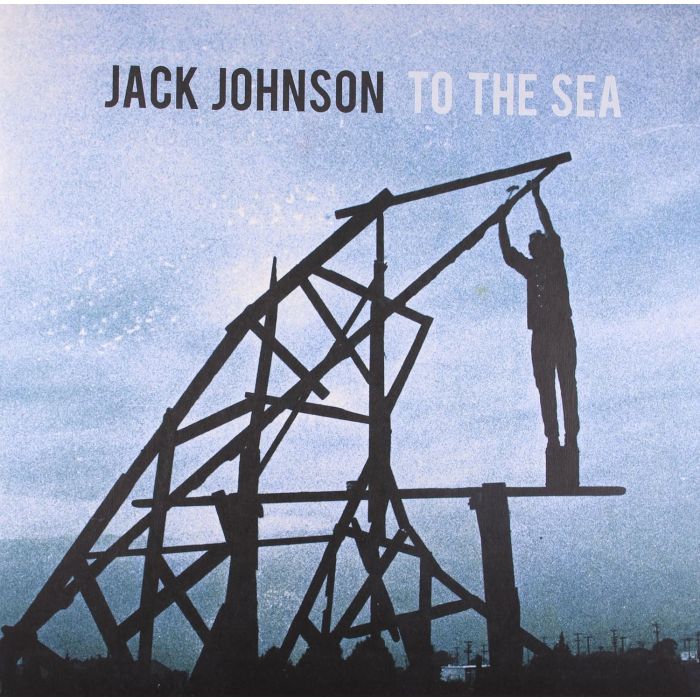 JACK JOHNSON - TO SEA