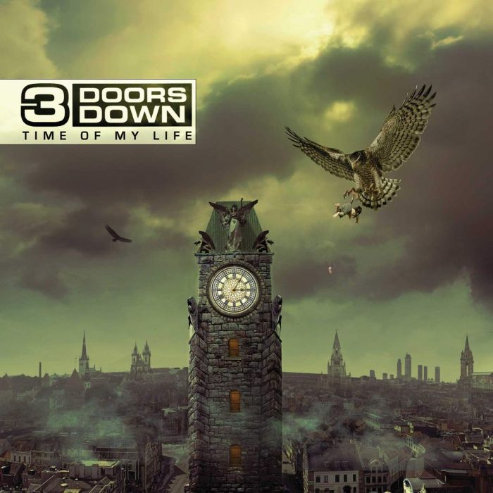 3 DOORS DOWN - TIME OF MY LIFE