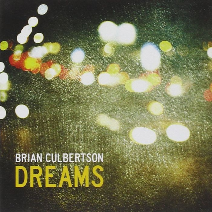 BRIAN CULBERTSON - DREAMS