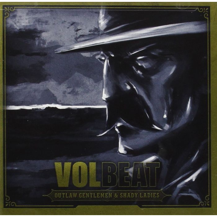 VOLBEAT - OUTLAW GENTLEMEN & SHADY LADIES
