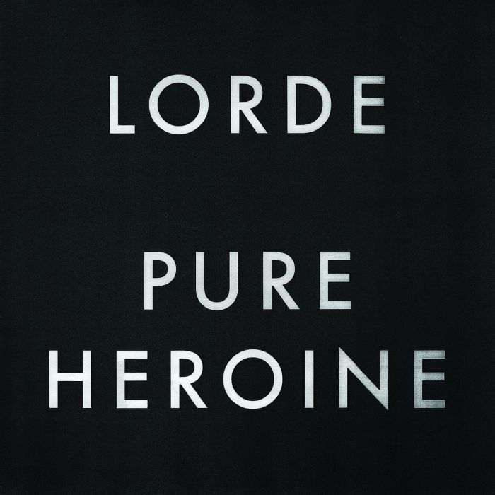 LORDE - PURE HEROINE