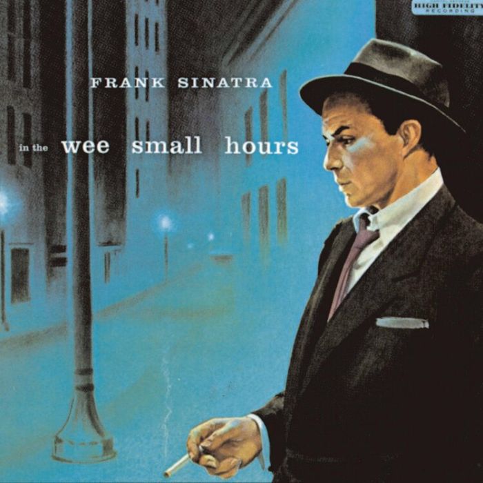 FRANK SINATRA - IN THE WEE SMALL HOURS