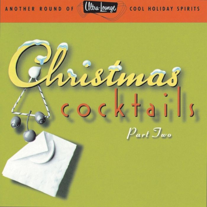 VARIOUS ARTISTS - ULTRA LOUNGE: CHRISTMAS COCKTAILS VOL.2 / VAR