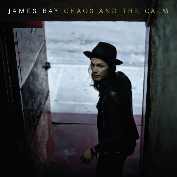 JAMES BAY - CHAOS & THE CALM