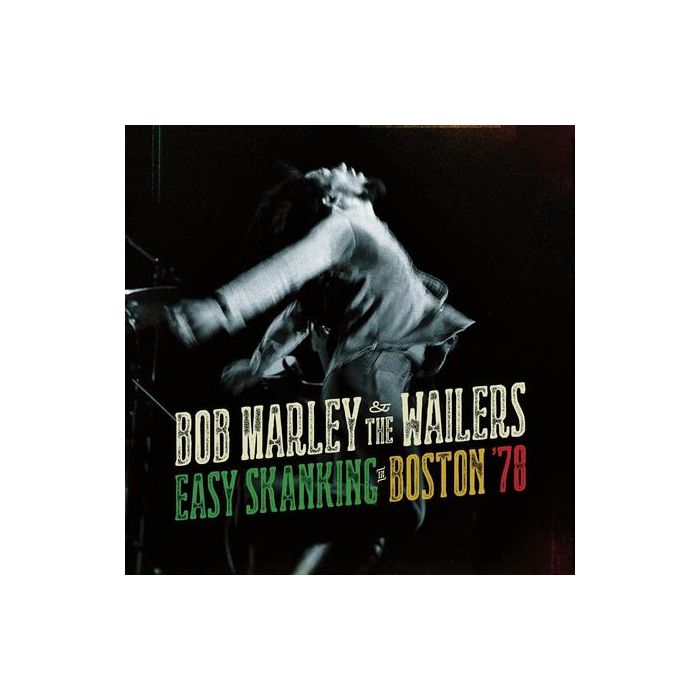 Bob Marley and The Wailers - Easy Skanking In Boston 78