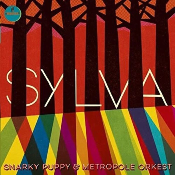SNARKY PUPPY / METROPOLE ORKEST - SYLVA