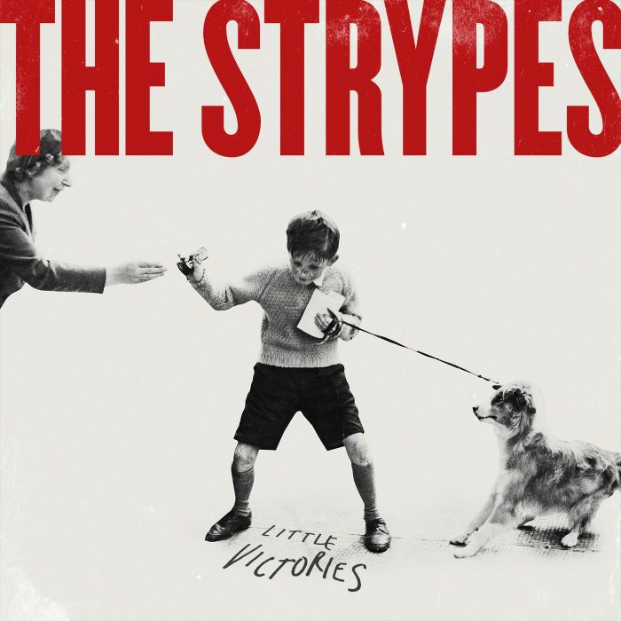 STRYPES - LITTLE VICTORIES