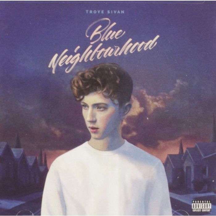 TROYE SIVAN - BLUE NEIGHBOURHOOD (EXP)