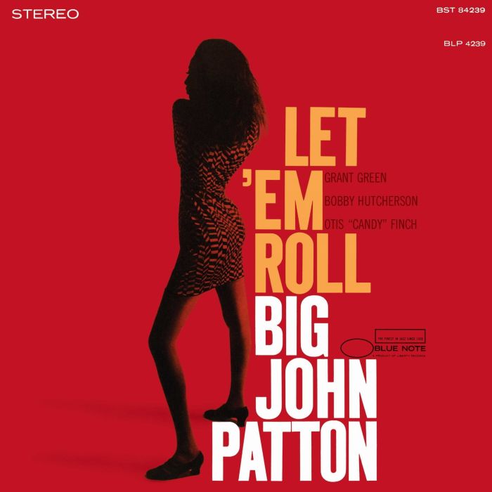 BIG JOHN PATTON - LET EM ROLL
