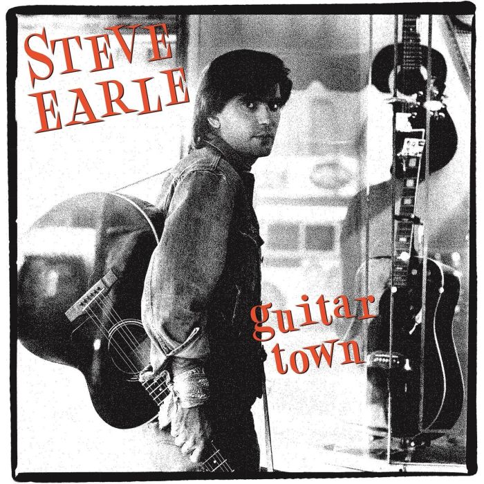 STEVE EARLE - GUITAR TOWN