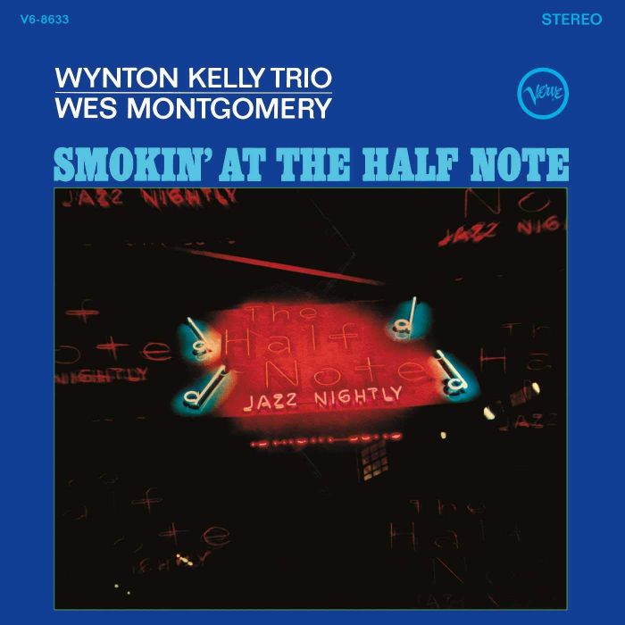 MONTGOMERY,WES / KELLY,WYNTON TRIO - SMOKIN AT THE HALF NOTE