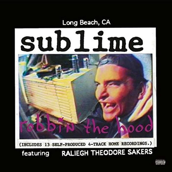 SUBLIME - ROBBIN THE HOOD