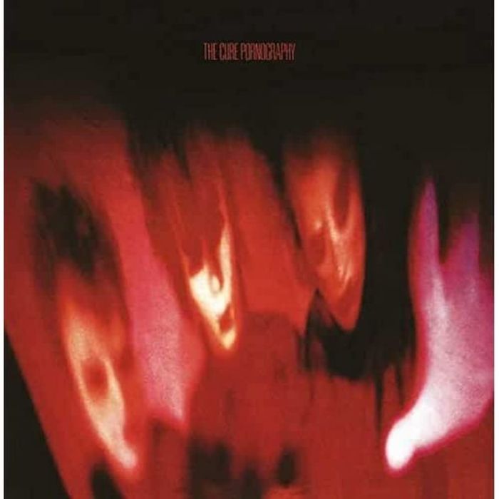 CURE - PORNOGRAPHY