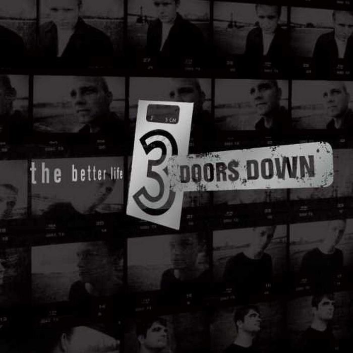 3 DOORS DOWN - BETTER LIFE