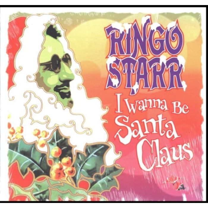RINGO STARR - I WANNA BE SANTA CLAUS