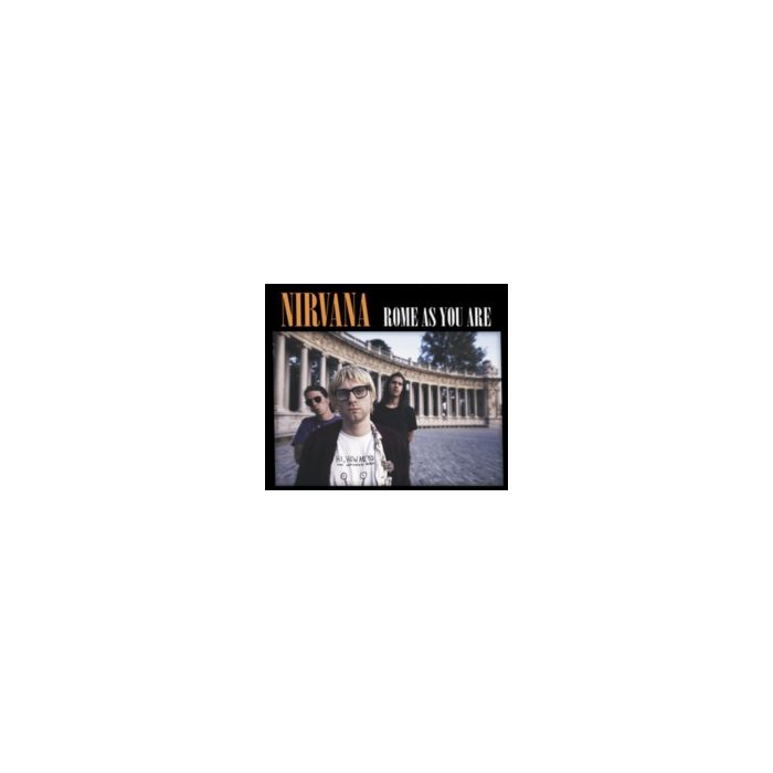 NIRVANA - ROME AS YOU ARE: LIVE AT THE CASTLE THEATRE. ROME. ITALY. NOVEMBE