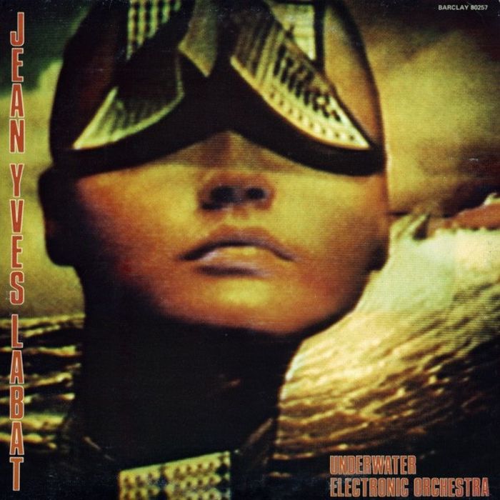 JEAN-YVES LABAT - UNDERWATER ELECTRONIC ORCHESTRA