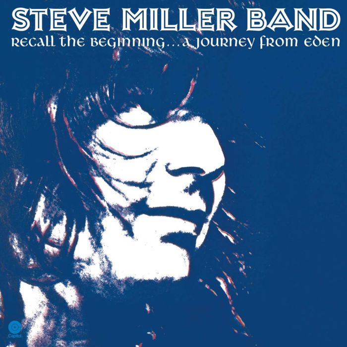 Steve Miller Band - Recall The BeginningA Journey From Eden
