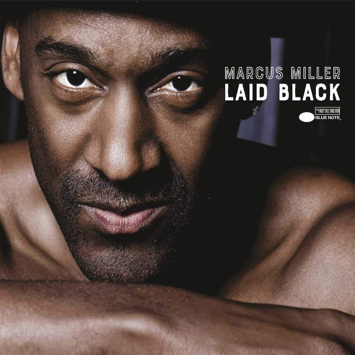 MARCUS MILLER - LAID BLACK