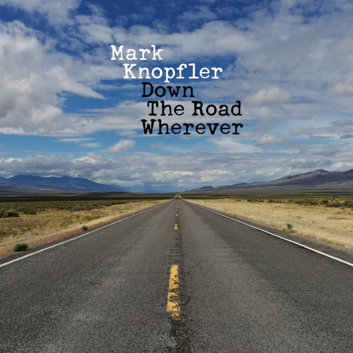 MARK KNOPFLER - DOWN THE ROAD WHEREVER (DELUXE)