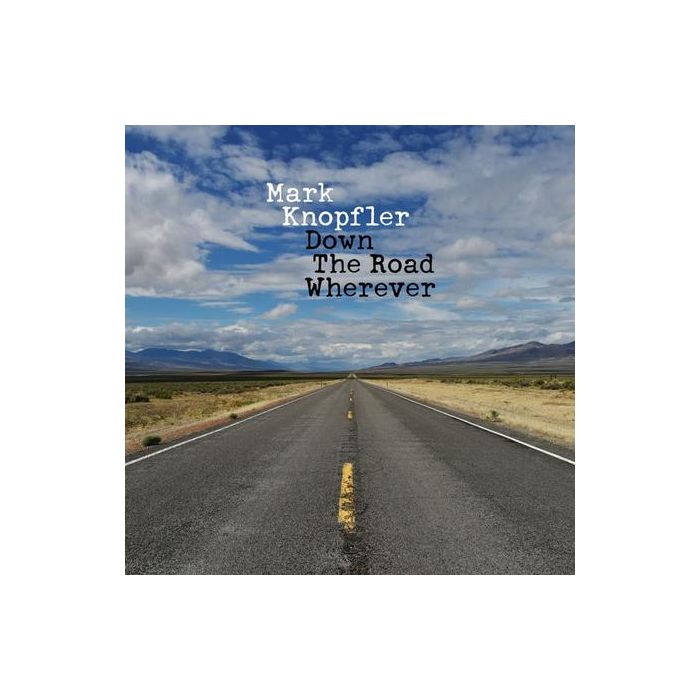 Mark Knopfler - Down The Road Wherever